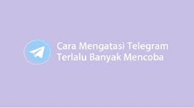 11 Cara Mengatasi Telegram Terlalu Banyak Mencoba, Mudah dan Praktis 1 Syarat & Cara Pengembalian Dana di TikTok Shop, Mudah dan Cepat