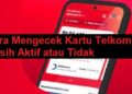 3 Cara Cek Kartu Telkomsel Masih Aktif atau Tidak 3 Cara Hack Router TP-LINK WR840N