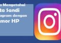 Cara Mengetahui Kata Sandi Instagram dengan Nomor HP 2 Cara Membuat 2 WA Dalam 1 HP
