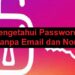 Cara Mengetahui Password IG Orang tanpa Email dan Nomor HP 8 Cara Hapus Akun DANA di Snack Video