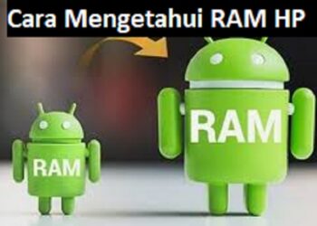 4 Cara Mengetahui RAM HP Android 7 4 Cara Mengetahui RAM HP Android