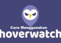 Cara Menggunakan Hoverwatch
