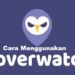Cara Menggunakan Hoverwatch