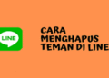 Cara Menghapus Teman di LINE 3 Cara Nelpon Gratis AXIS ke Semua Operator