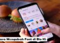 Cara Mengubah Font di Bio IG