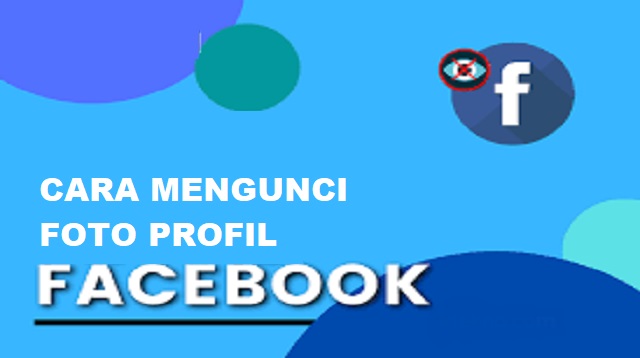 Cara Mengunci Foto Profil FB 1 Cara Mengetahui Kalau Nomor Kita di Save di WA