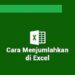 Cara Menjumlahkan di Excel Dengan Cepat 8 Cara Menulis Alamat Paket yang Benar