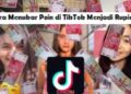 Cara Menukar Poin di TikTok Menjadi Rupiah 12 Cara Menukar Poin di TikTok Menjadi Rupiah
