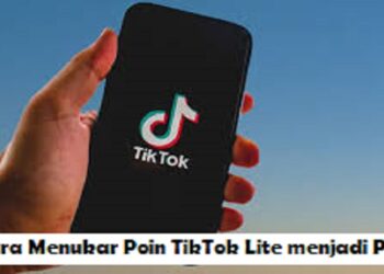 Cara Menukar Poin TikTok Lite Menjadi Pulsa