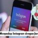 5 Cara Menyadap Instagram Jarak Jauh 8 2 Cara Download File WA yang Sudah Dihapus Pengirim