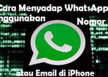 4 Cara Menyadap WhatsApp Menggunakan Nomor HP atau Email di iPhone 8 Cara Anonymous Chat WhatsApp
