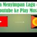3 Cara Menyimpan Lagu dari Youtube ke Play Musik 8 5 Rekomendasi Film Romantis Indonesia Terpopuler yang Patut Anda Tonton