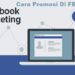 Cara Promosi di FB 8 Cara Daftar TikTok Affiliate Tanpa Minimal Followers