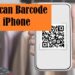 Cara Scan Barcode di iPhone dan Android Tanpa Aplikasi Mudah