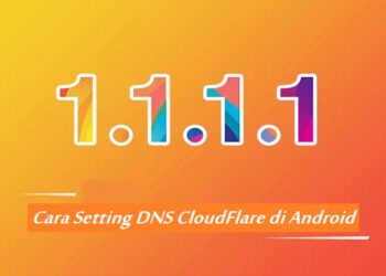Cara Setting DNS CloudFlare di Android Mudah 9 Ini Cara Login My Telkomsel Tanpa Link
