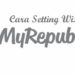 Cara Setting WiFi MyRepublic 8 5 Cara Menaikkan Kredit Skor ML
