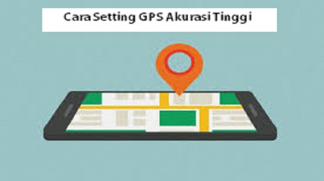 Cara Setting GPS Akurasi Tinggi 1 Cara Mendapatkan Listrik PLN Gratis Lewat WhatsApp