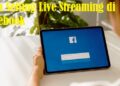 Cara Setting Live Streaming di Facebook 2 Cara Bobol Password Higgs Domino