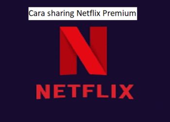Cara Daftar Netflix Tanpa Kartu Kredit