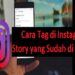 Cara Tag di Instagram Story yang Sudah di Upload 8 Garena Support Hack Akun Google