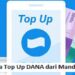 3 Cara Top Up DANA dari Mandiri 8 Cara Bobol Rumus Interesting Mall