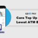 Cara Top Up GoPay Lewat ATM BRI