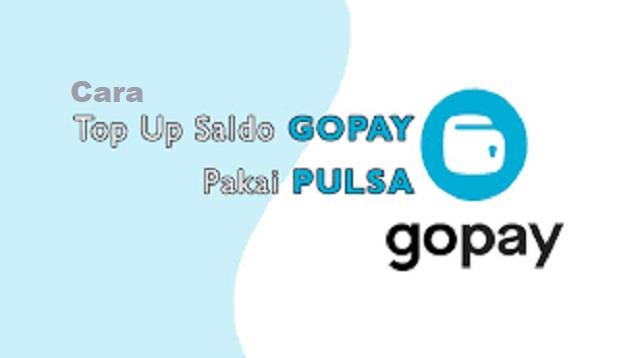 Ini Cara Top Up Gopay Pakai Pulsa Dengan 3 Langkah Mudah 1 Bug Kuota Belajar Indosat Terbaru