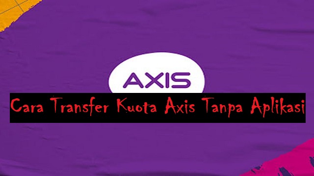 Cara Transfer Kuota Axis Tanpa Aplikasi 1 3 Cara Isi Saldo Kartu KRL Online dan Offline