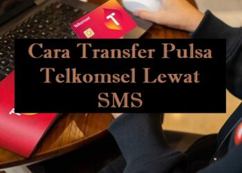 Cara Transfer Pulsa Telkomsel Lewat SMS 12 Cara Edit Data Game Online Dengan Aplikasi Hacking yang Ampuh dan Populer