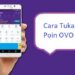 Cara Tukar Poin OVO 8 Cara Daftar Paket Nelpon Telkomsel Murah