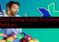 Cara Unreg Kartu XL Lewat Aplikasi Dial, Call Center dan SMS 2 5 Tips Cara Menjadi Artis Korea Untuk Orang Indonesia