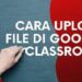 Cara Upload File di Google Classroom Mudah 8 Virtex Salin