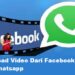Cara Upload Video Dari Facebook ke Status Whatsapp Mudah 8 Ini Cara Hack Telegram Tanpa Verifikasi yang Biasa Digunakan Oleh Hacker, Waspada!