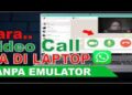 Cara Video Call WA di Laptop Tanpa Emulator 2 5 Cara Setting Penyimpanan Download di Android Mudah