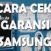 5 Cara Cek Garansi Samsung, Mudah dan Cepat 8 6 Cara Menghasilkan Uang dari HP Online