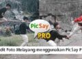 Cara Edit Foto Melayang Menggunakan PicSay Pro 1 Cara Menggunakan Pointszone Whatsapp Hack