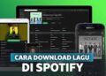 Cara Download Lagu di Spotify Lewat HP & Laptop Gratis 4 5 Aplikasi Pembuka Situs Terlarang Paling Ampuh