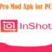 Download InShot Pro Mod Apk for PC Gratis 8 Cara Bobol Password Higgs Domino
