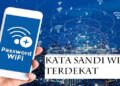 3 Cara Mengetahui Kata Sandi WIFI Terdekat Mudah 7 5 Aplikasi Pembuka Situs Terlarang Paling Ampuh