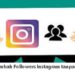 6 Link Penambah Followers Instagram tanpa Password 8 6 Cara Mengatasi TikTok Tidak Bisa Like Mudah