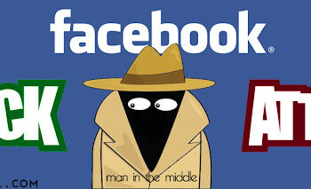 Ini Cara Man In The Middle Attacks untuk Hack Facebook