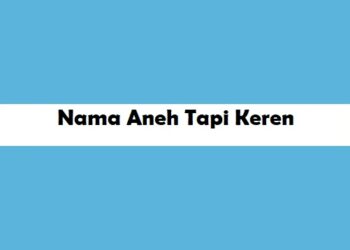 100 Nama Aneh Tapi Keren dan Menarik yang Bisa Anda Pakai 9 100 Nama FB Unik dan Menarik yang Bisa Anda Gunakan