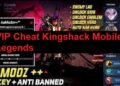 Download VIP Cheat Kingshack Mobile Legends 2 Download VIP Cheat Kingshack Mobile Legends