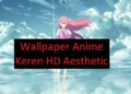 Download Wallpaper Anime Keren HD Aesthetic 2 Private Instagram Viewer Tanpa Verifikasi