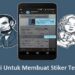 Rekomendasi 2 Aplikasi Untuk Membuat Stiker Telegram Paling Populer Saat Ini