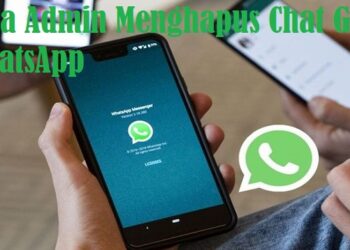 Cara Admin Menghapus Chat Grup WhatsApp, Mudah dan Praktis